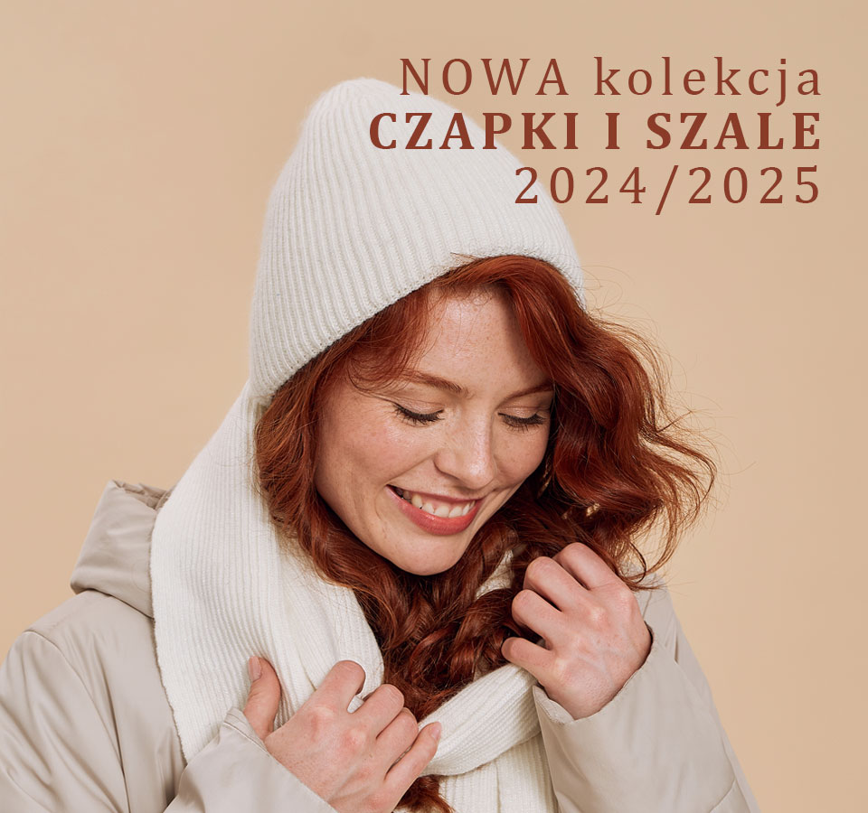 Kolekcja Czapki i szale 2024/2025